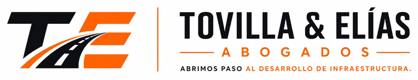 Tovilla & Elías Abogados. Abrimos paso al desarrollo de infraestructura.
